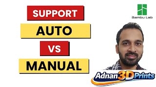Manual vs Auto Supports in Bambu Studio | Which Is Better