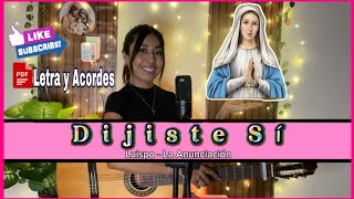 Dijiste Sí - Luispo / La Anunciación (Letra y Acordes PDF)