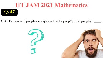 IIT JAM 2021 Mathematics || Question 47 ||