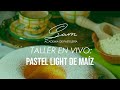 Taller en vivo - PASTEL LIGHT | ¿Cómo hacer un delicioso pastel light?