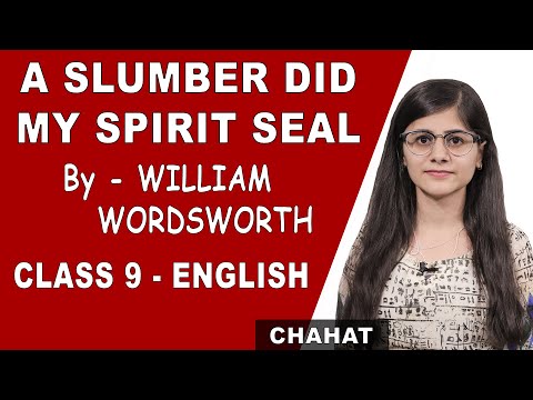 Explanation |A Slumber Did My Spirit Seal | beehive Class 9 English | CBSE | NCERT