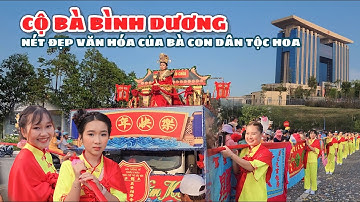 Toàn cảnh Lễ Rước CỘ BÀ BÌNH DƯƠNG 2023