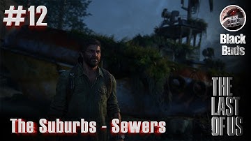 #rtx3060  EP12 The Suburbs - Sewers | The Last Of Us Part 1 Remake  | BlackBuds