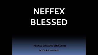 Neffex - Blessed 🙏  [LYRICS VIDEO]