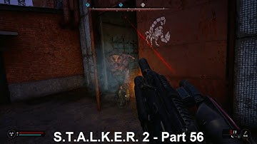 S.T.A.L.K.E.R. 2 - Part 56 - Hunting Mutants in the Name of Science