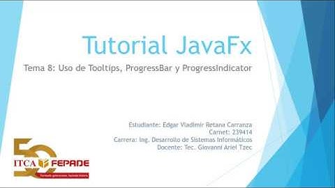 Tutorial JavaFx de Tooltips | ProgressBar | ProgressIndicator
