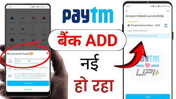 Paytm No Account Found Problem | Paytm Me Bank Account Link Nahi Ho Raha Hai | Paytm Add Bank