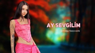 Ay Sevgilim - Azeri Remix 2021 Aşk Şarkısı & Süper Vocal (HIT MAHNİ) ✔️✔️✔️ Resimi