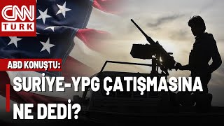 Halepte Kritik Saatler Suriye Devrede Abd, Suriyenin Ypgye Operasyonuna Ne Söyledi?