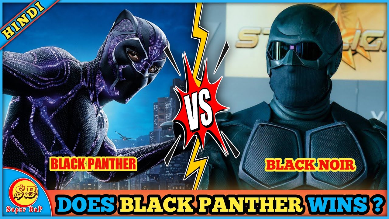The Boys Black Noir Vs Black Panther Who Will Win Black Panther Vs