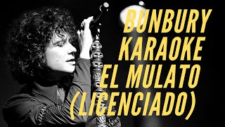 Video thumbnail of "Enrique Bunbury - El mulato (Licenciado) - Karaoke"