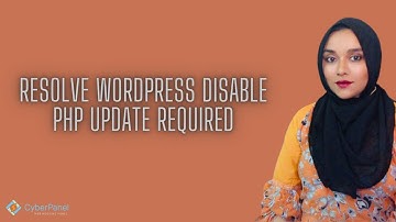How To Fix "WordPress Disable PHP Update Required" Error (2 methods)?