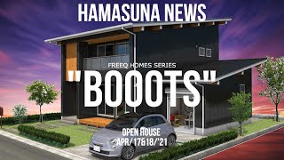 【HAMASUNA NEWS】お家見学会ご案内///FREEQ HOMES SERIES ""BOOOTS" at Hanagashima