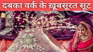 Dabka Work Hand Embroidery Bridal Suits Designs