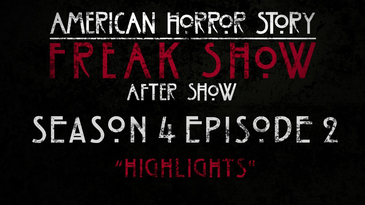 American Horror Story Freak Show After Show "Massacres and Matinees" Highlights