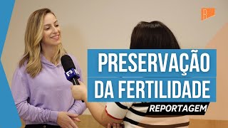 Serviço do SUS traz esperança para mulheres em idade fértil com câncer