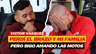 EL CALVARIO #001- Victor Vasquez - Perdí mi brazo! perdí mi familia y aun así amo las motos Fullgass