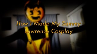 How I Made My Sammy Lawrence Cosplay Bendy And The Ink Machine Flaco The Great