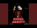 Social Anxiety