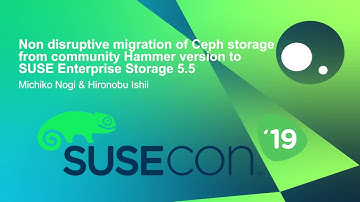 SPO1421 Non Disruptive Migration of Ceph Storage from Community Hammer Version to SUSE Enterprise St