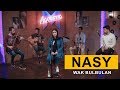 Nasy - Wak Bulbulan (Kurdmax Acoustic)