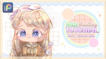 【Skin Shading Tutorial】// How I shade skin (on Ibis Paint X)🌸 // 【By : Saxsha Offixxal】