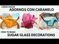 Cómo hacer ADORNOS con CARAMELO- Aprende a hacer DECORACIONES de caramelo!