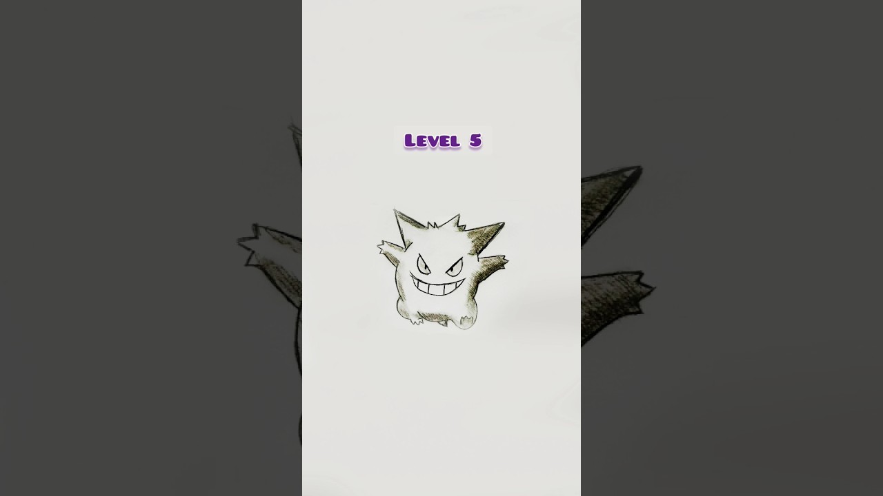 GENGAR drawing LEVEL 1️⃣ to LEVEL 6️⃣ 