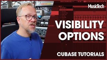 Cubase Tutorials: Visibility Options