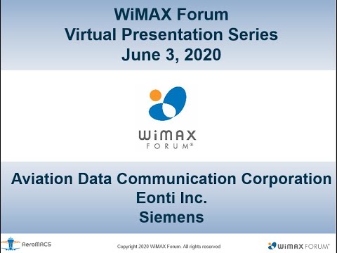 WiMAX Forum Virtual Presentation - Session 2 - ADCC - Eonti - Siemens