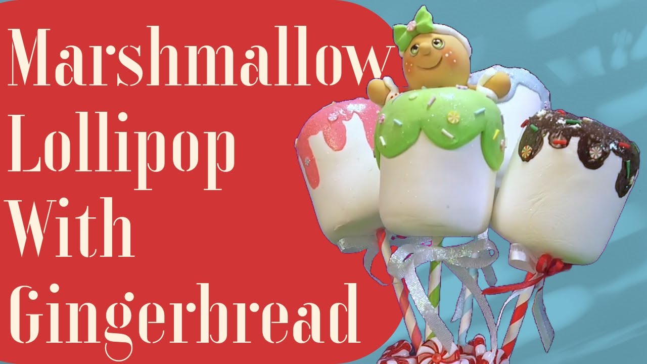 DIY Marshmallow Lollipop With Gingerbread