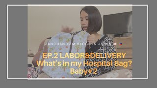 WHAT’S IN MY HOSPITAL BAG?||  LABOR AND DELIVERY  in Japan Ep.2 || Japan Filipino Family