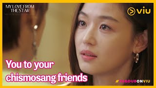 You To Your Chismosang Friends | My Love From The Star in Tagalog Dub | Viu