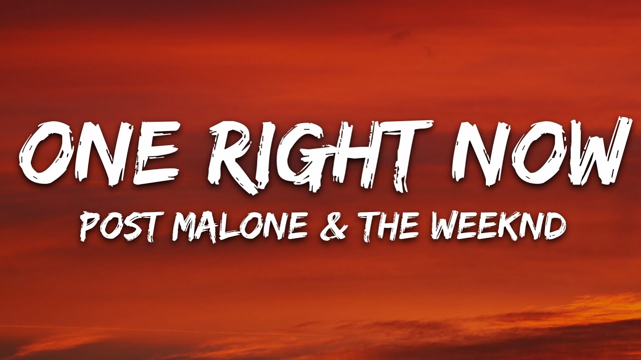 Post Malone & The Weeknd - One Right Now MP3 Download