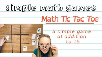 MATH TIC TAC TOE | Math Game for Kids and Adults | Adding to 15