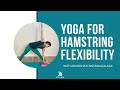 Yoga for hamstring flexibility for beginners   aham yoga  yoga with aru
