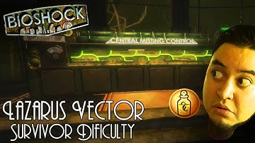 Bioshock | Farmers Market & Lazarus Vector - Survivor Difficulty