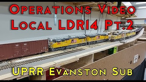 Operations Video - Local LDR14 on the UPRR Evanston Sub -PART 2 - HO Model Trains in Action-12-29-22