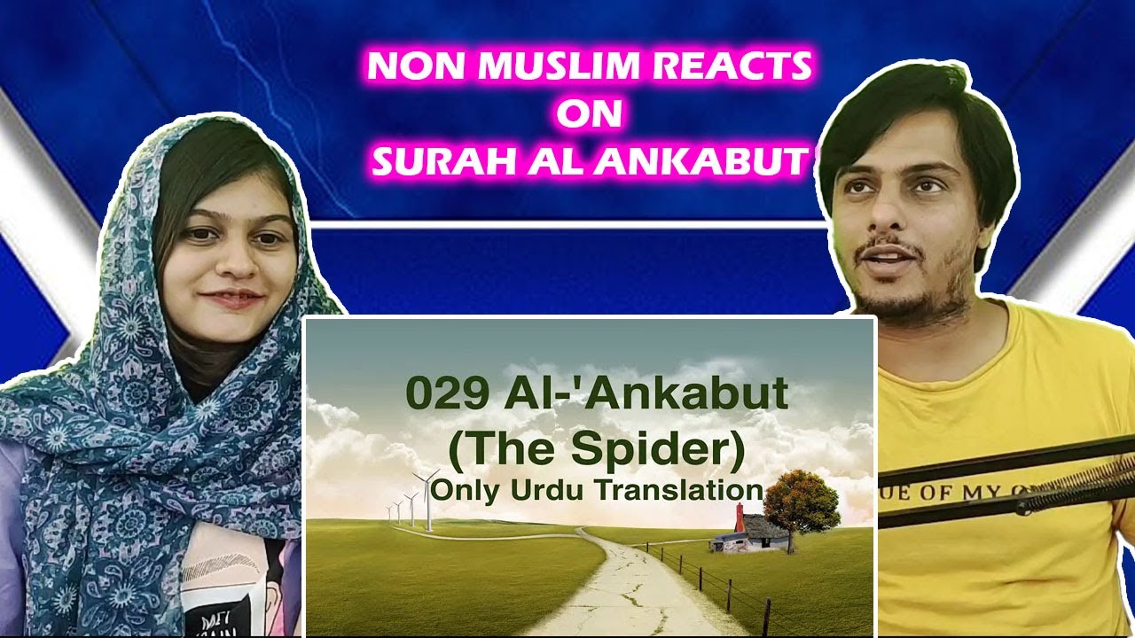029 Surah Al Ankabut (The Spider) in only urdu translation || Indian Reaction