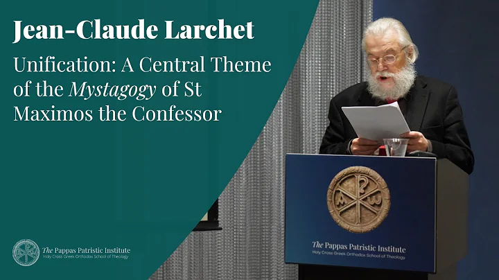 Jean-Claude Larchet: Union in the Mystagogy of St ...