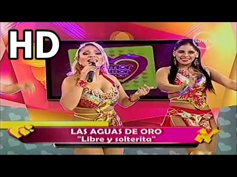 LAS AGUAS DE ORO [ HD ] - LIBRE Y SOLTERITA