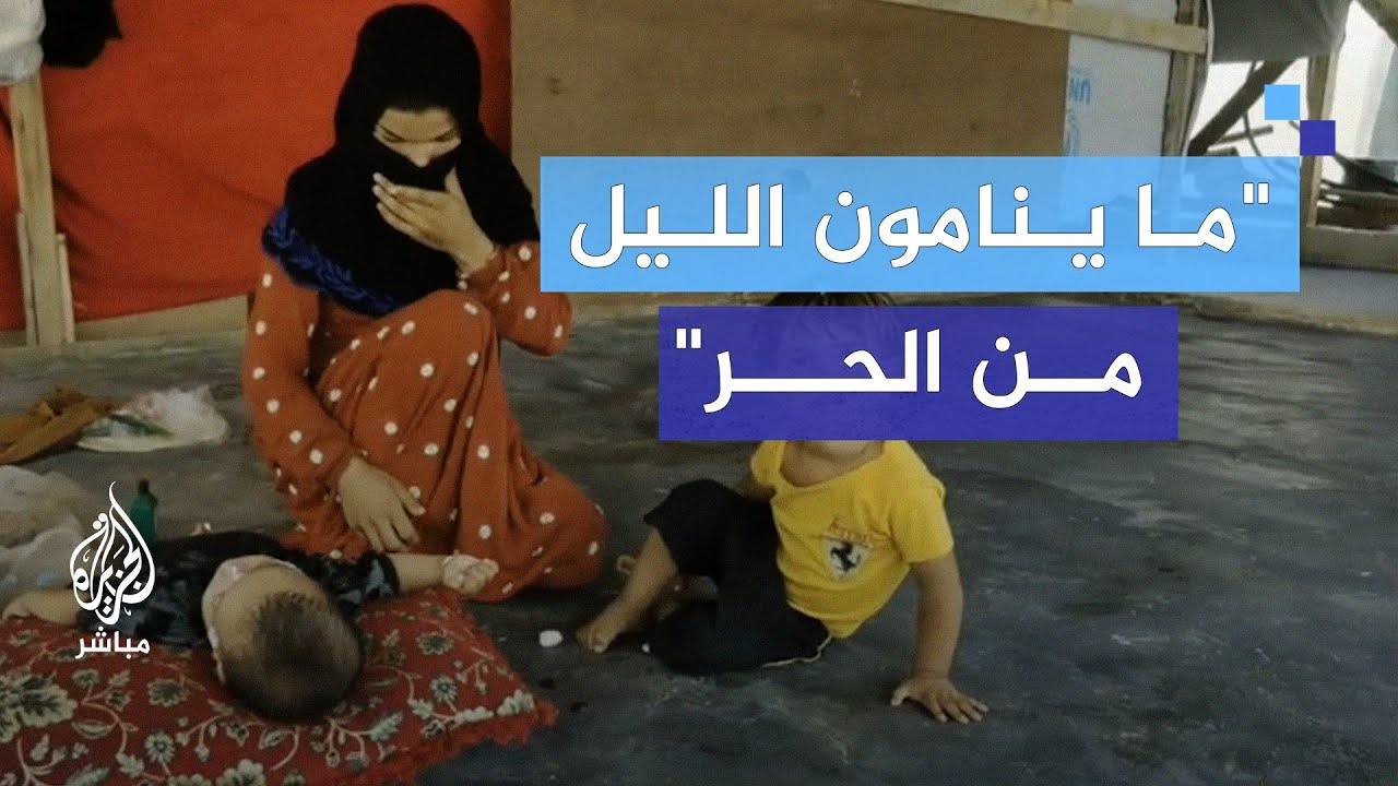 "طفر جلدي بسبب الحرارة وأفاعي".. أوضاع صعبة يعيشها لاجئون سوريون بعكار شمالي لبنان