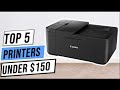 ✅Top 5 Best Printers Under $150 - Wireless, All-in-One Printers