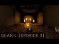 Прохождение Quake (Episode 3: The Netherworld)