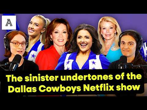 “America’s Sweethearts” reveals the darkest truths about Dallas Cowboys cheerleaders and our culture