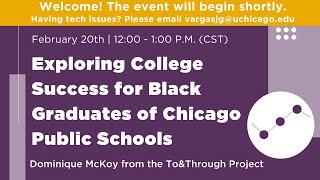 Exploring College Success for Black Graduates of Chicago Public Schools