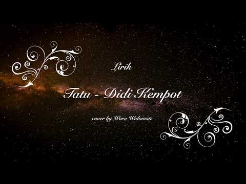 tatu(lirik)---didi-kempot-(cover-by-woro-widowati)