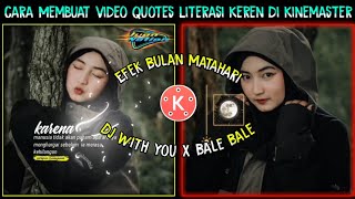 Cara Membuat Vidio Quotes Literasi Dj white you X Bale Bale