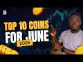TOP 10 COINS TO BUY IN JUNE 2025 DON T MISS OUT TOP 10 COINS TO BUY IN JUNE 2025 DON T MISS OUT
