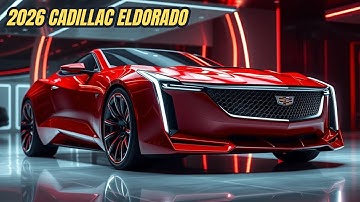 2026 Cadillac Eldorado Review - Luxury, Power, and Heritage Reimagined!